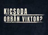 Who is Viktor Urban?  V / 1.: A man from the countryside - a documentary about hvg360